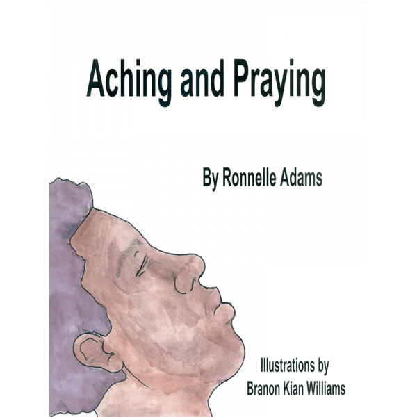 Aching and Praying