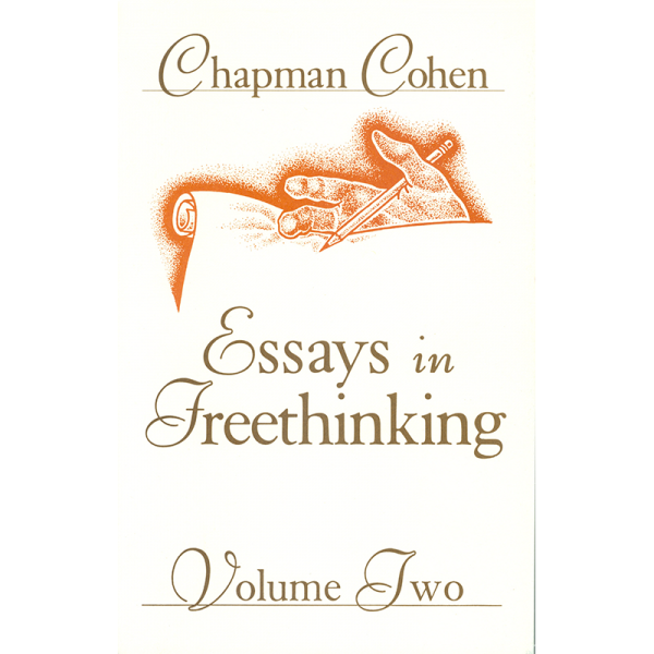 Essays in Freethinking: Volume Two