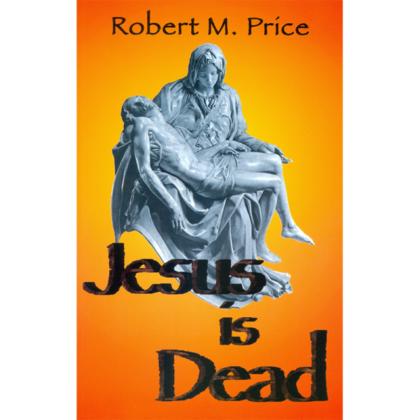 Jesus is Dead