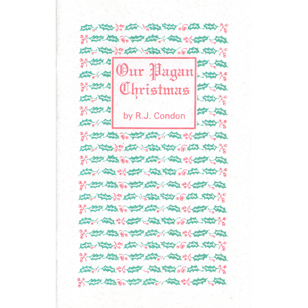 Our Pagan Christmas