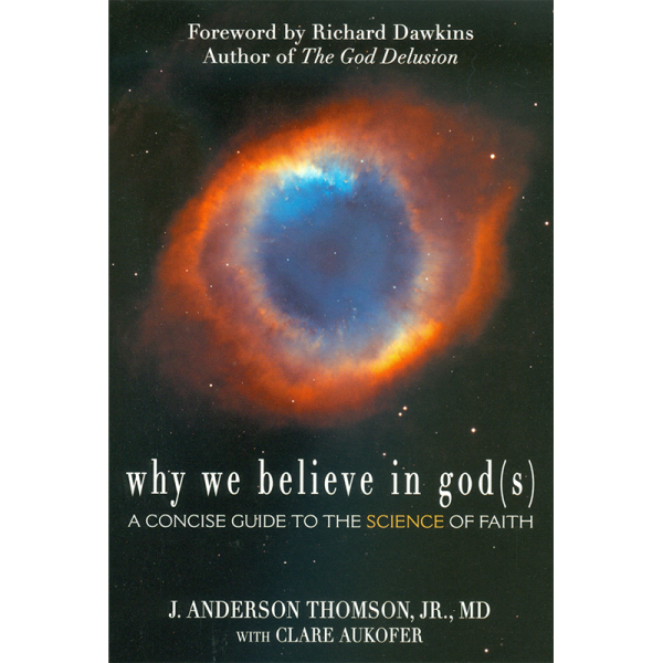 Why We Believe in God(s)